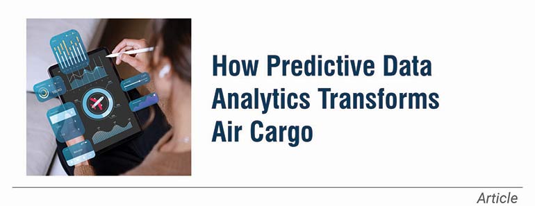 How Predictive Data Analytics Transforms Air Cargo